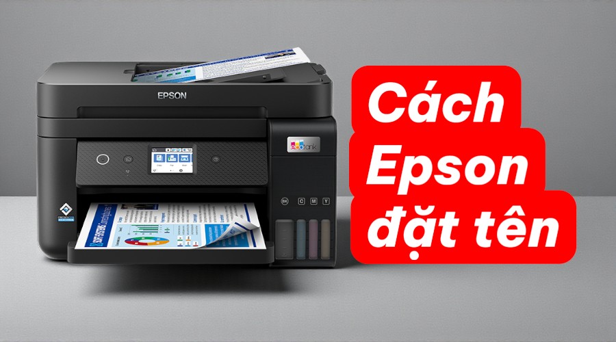 Cách Epson đặt tên máy in – Tất tần tật từ L, M đến WF, XP cho người mới